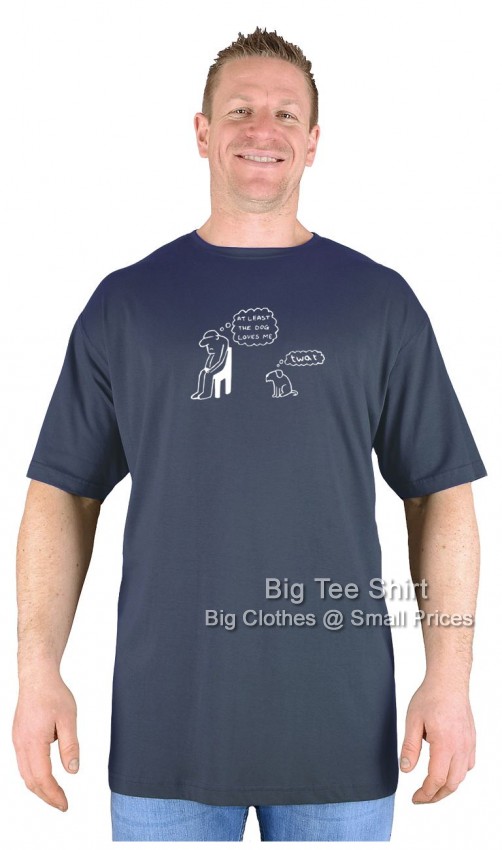 Charcoal Grey Big Tee Shirt Rely On Dog T-Shirt 