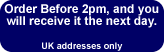 Order before 2pm for Expidated delivery in the UK