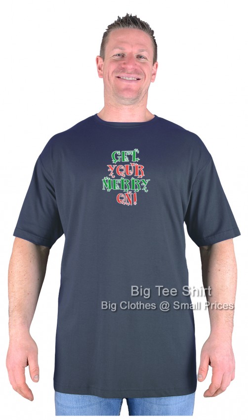 Charcoal Big Tee Shirt Getting Merry Christmas T-Shirt