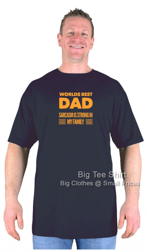 Black Big Tee Shirt Best Dad Sarcasm T-Shirt
