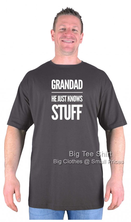 Charcoal Grey Big Tee Shirt Grandad Knows Stuff  T-Shirt