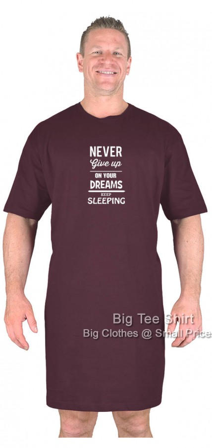 Burgundy Big Tee Shirt Never Give Up Nightshirt