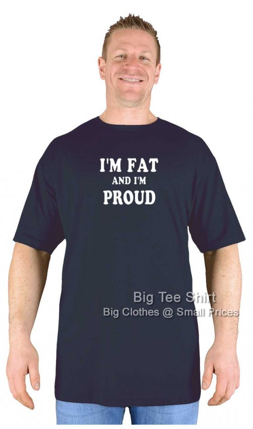 Black Big Tee Shirt Fat and Proud T-Shirt