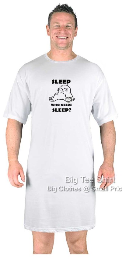 White Big Tee Shirt Who Needs Sleep Nightshirt