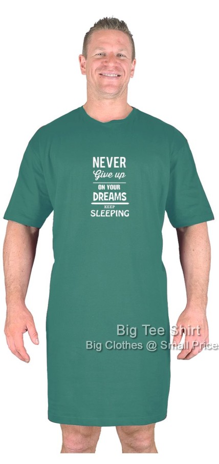 Sea Green Big Tee Shirt Never Give Up Nightshirt