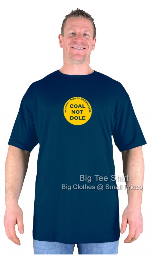 Navy Blue Big Tee Shirt Coal Not Dole T-Shirt