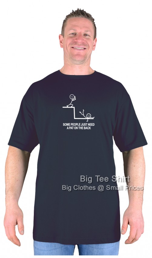 Black Big Tee Shirt Needs A Push T-Shirt