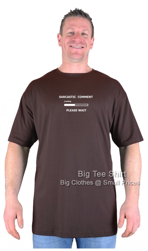 Chocolate Brown Big Tee Shirt Loading Please Wait T-Shirt